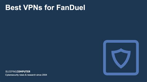 can i use a vpn to use fanduel|Best FanDuel VPN 2024: Bypass Location & Play Anywhere .